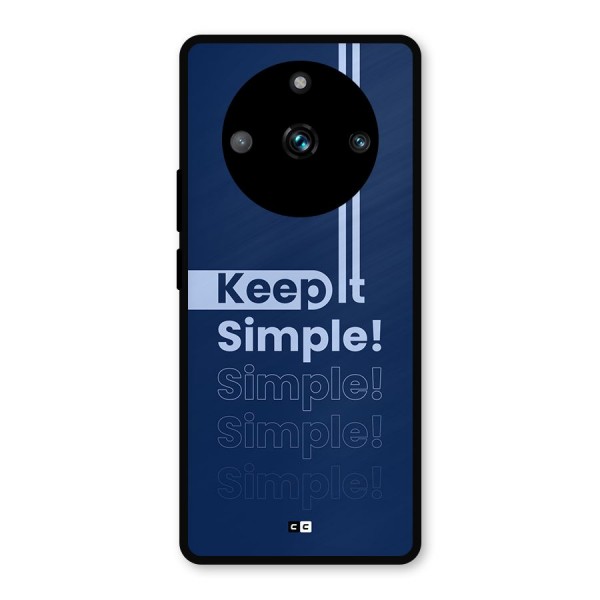 Keep It Simple Metal Back Case for Realme 11 Pro Plus