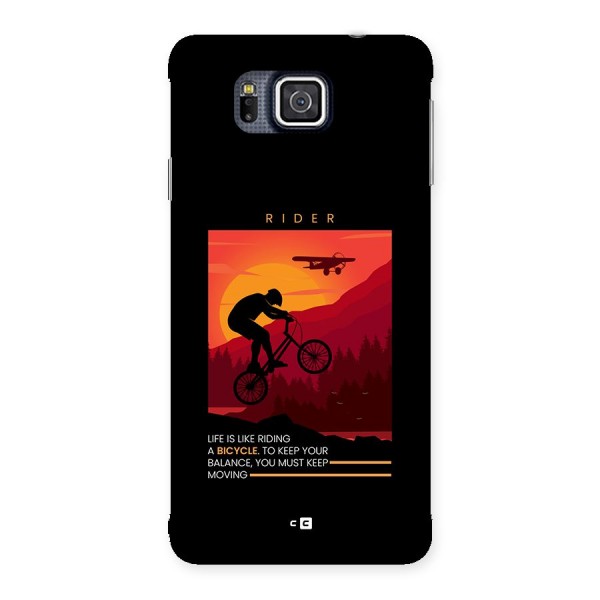 Keep Moving Rider Back Case for Galaxy Alpha