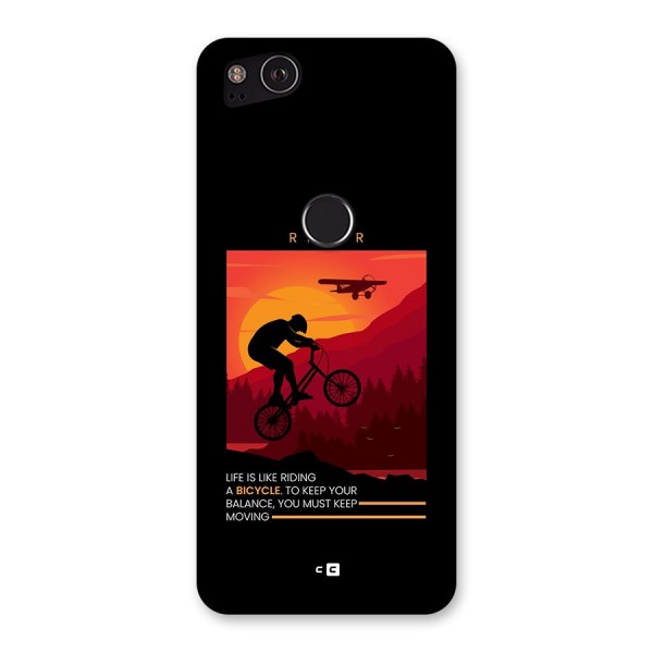 Keep Moving Rider Back Case for Google Pixel 2