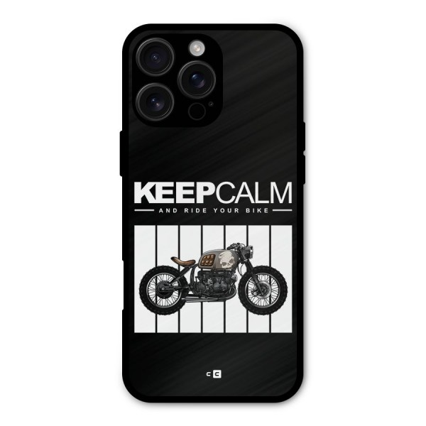 Keeps Calm Metal Back Case for iPhone 16 Pro Max