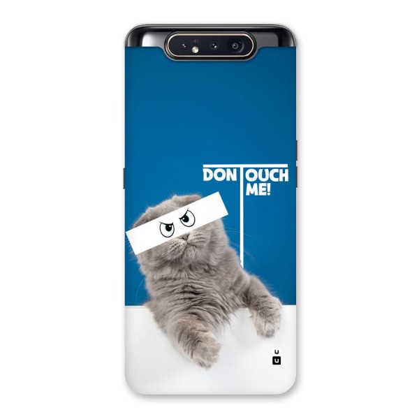 Kitty Dont Touch Back Case for Galaxy A80