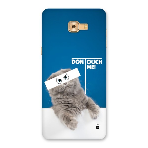 Kitty Dont Touch Back Case for Galaxy C9 Pro