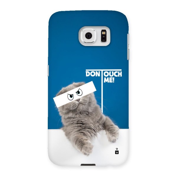 Kitty Dont Touch Back Case for Galaxy S6