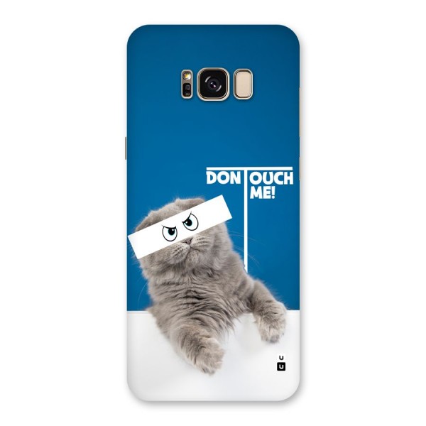 Kitty Dont Touch Back Case for Galaxy S8 Plus