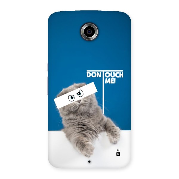 Kitty Dont Touch Back Case for Google Nexus 6