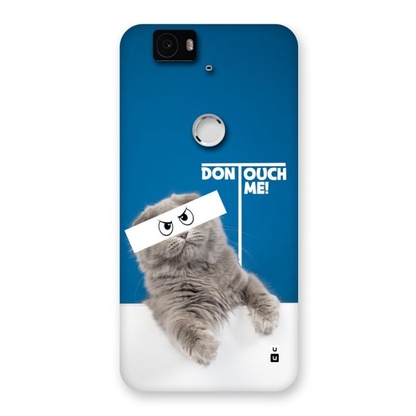 Kitty Dont Touch Back Case for Google Nexus 6P