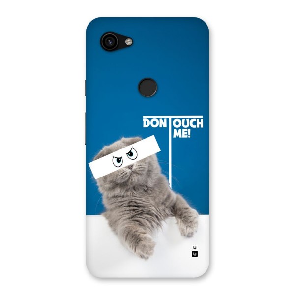 Kitty Dont Touch Back Case for Google Pixel 3a XL