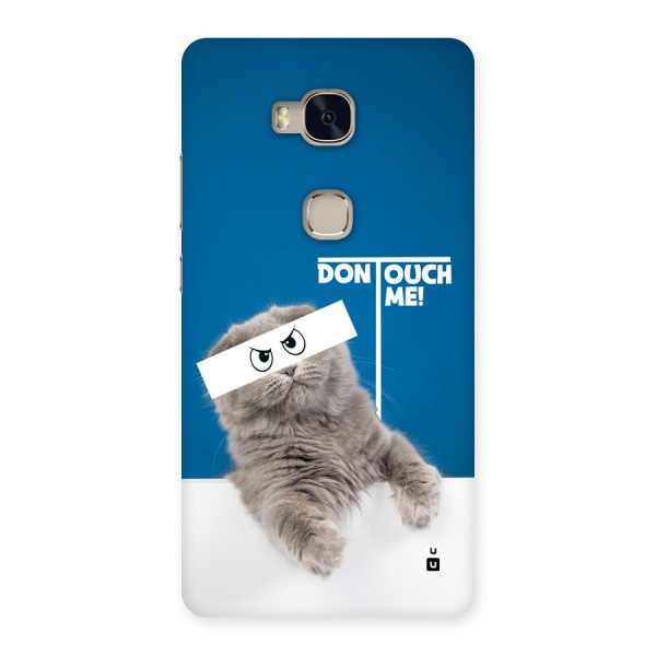 Kitty Dont Touch Back Case for Honor 5X