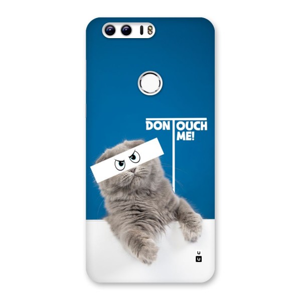Kitty Dont Touch Back Case for Honor 8
