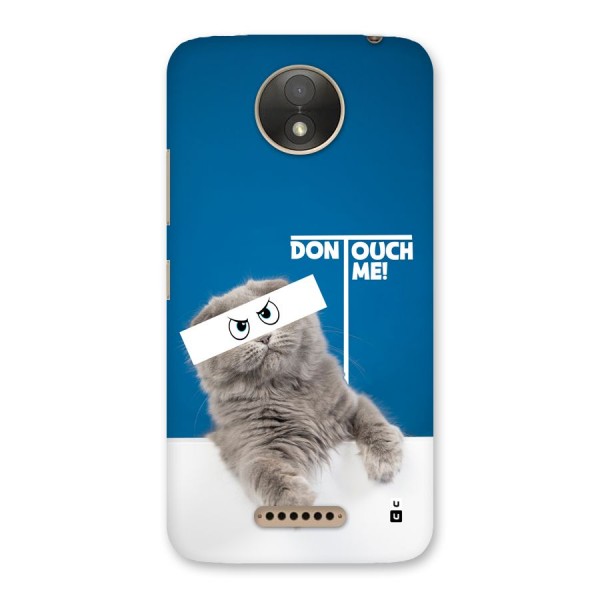 Kitty Dont Touch Back Case for Moto C Plus