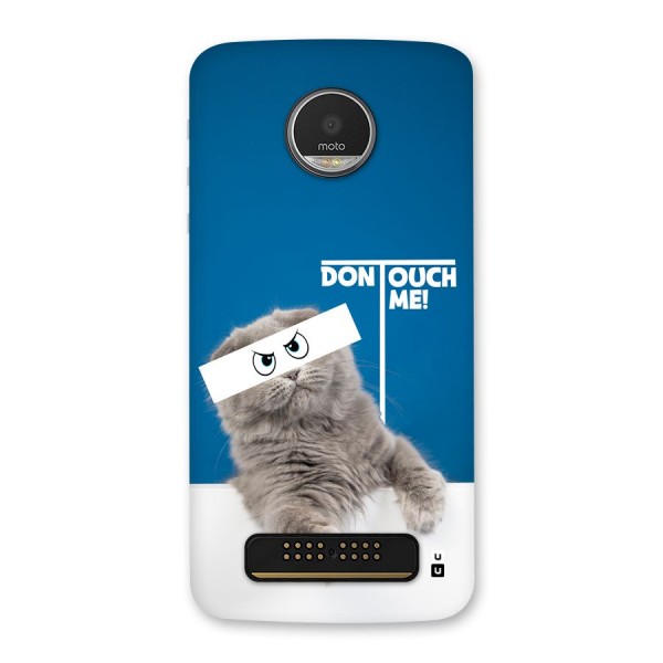Kitty Dont Touch Back Case for Moto Z Play