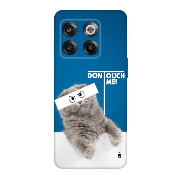 Kitty Dont Touch Back Case for OnePlus 10T