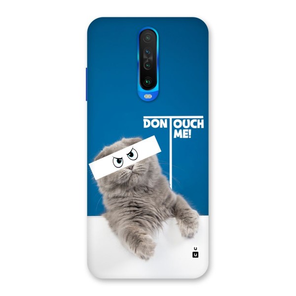 Kitty Dont Touch Back Case for Poco X2