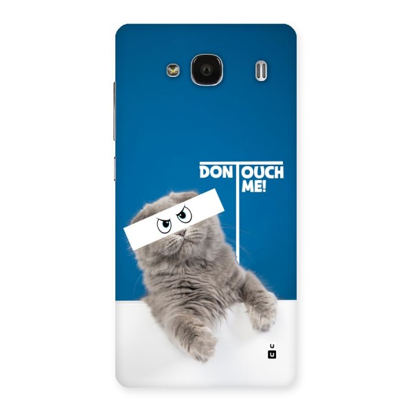Kitty Dont Touch Back Case for Redmi 2