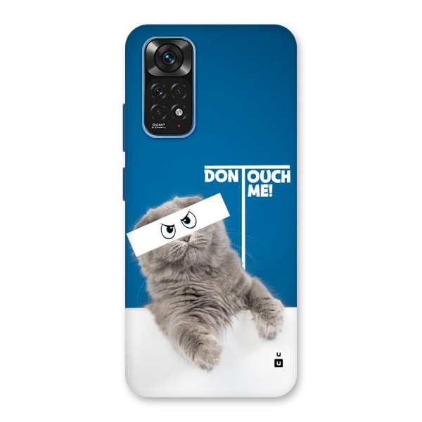 Kitty Dont Touch Back Case for Redmi Note 11