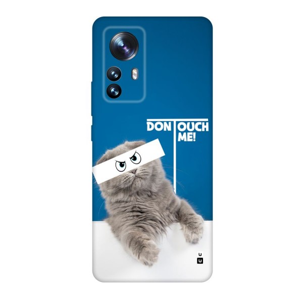 Kitty Dont Touch Back Case for Xiaomi 12 Pro
