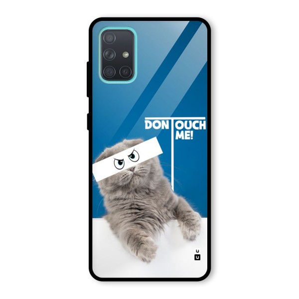 Kitty Dont Touch Glass Back Case for Galaxy A71