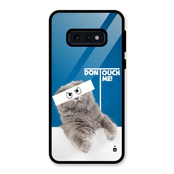 Kitty Dont Touch Glass Back Case for Galaxy S10e