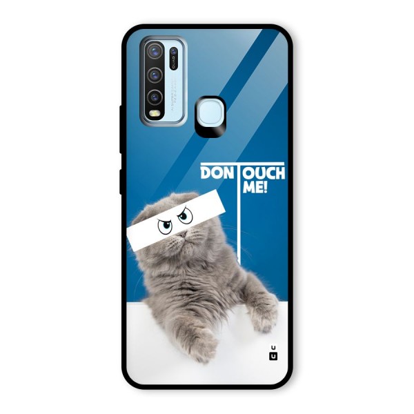 Kitty Dont Touch Glass Back Case for Vivo Y30