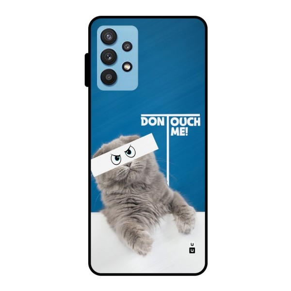 Kitty Dont Touch Metal Back Case for Galaxy M32 5G