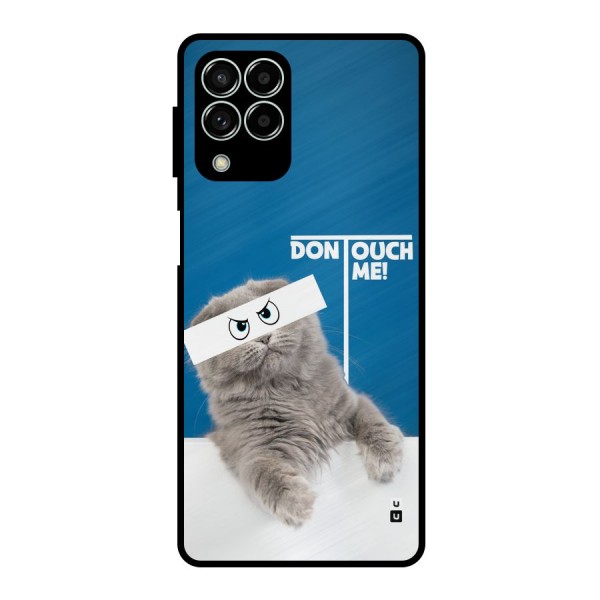 Kitty Dont Touch Metal Back Case for Galaxy M33