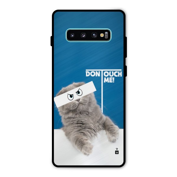 Kitty Dont Touch Metal Back Case for Galaxy S10 Plus