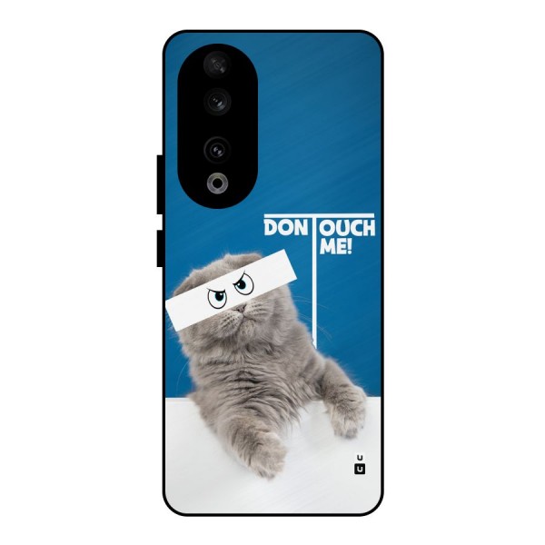 Kitty Dont Touch Metal Back Case for Honor 90