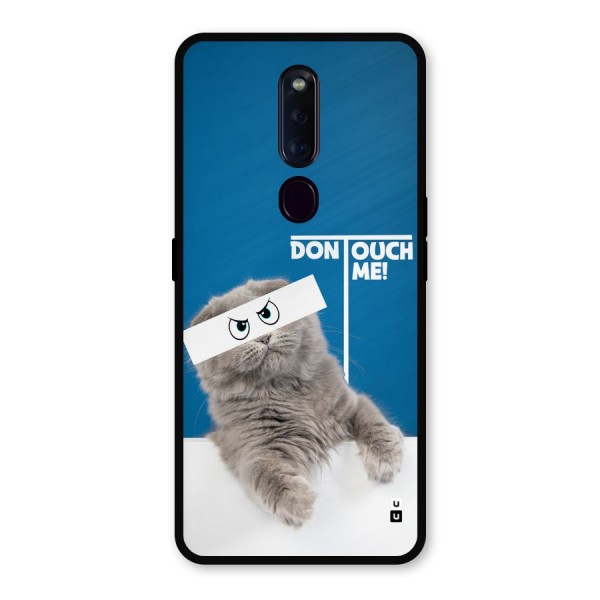 Kitty Dont Touch Metal Back Case for Oppo F11 Pro