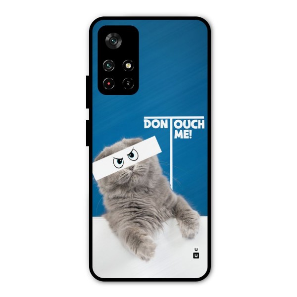 Kitty Dont Touch Metal Back Case for Poco M4 Pro 5G