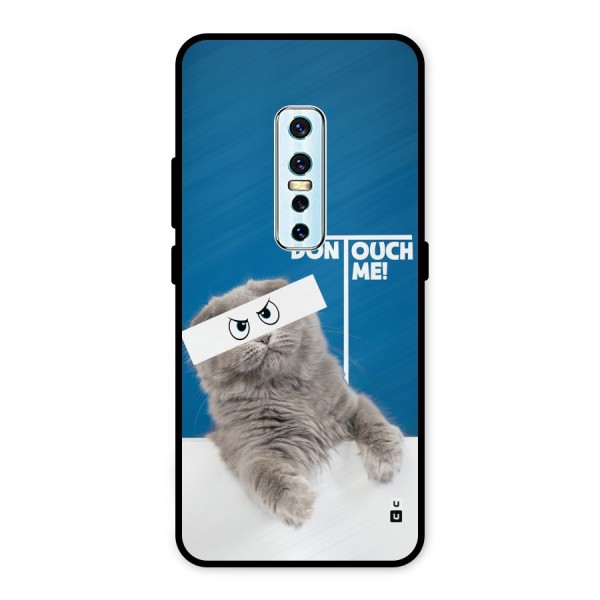 Kitty Dont Touch Metal Back Case for Vivo V17 Pro