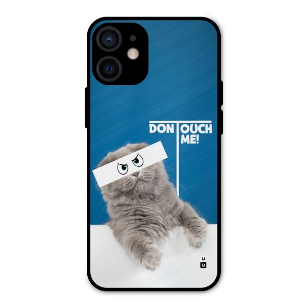 Kitty Dont Touch Metal Back Case for iPhone 12 Mini