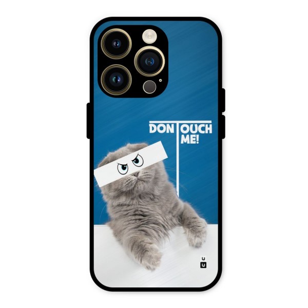 Kitty Dont Touch Metal Back Case for iPhone 14 Pro