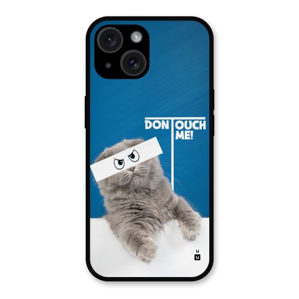 Kitty Dont Touch Metal Back Case for iPhone 15