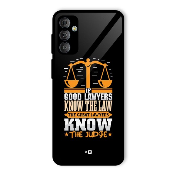 Know The Judge Glass Back Case for Galaxy F23