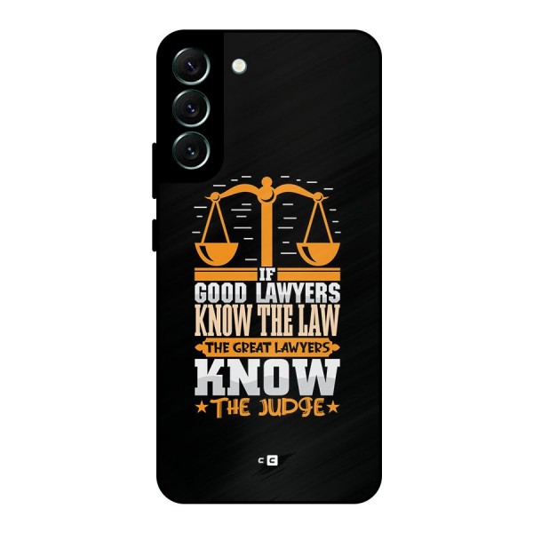 Know The Judge Metal Back Case for Galaxy S22 Plus 5G