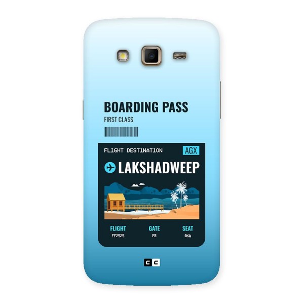 Lakshadweep Boarding Pass Back Case for Galaxy Grand 2