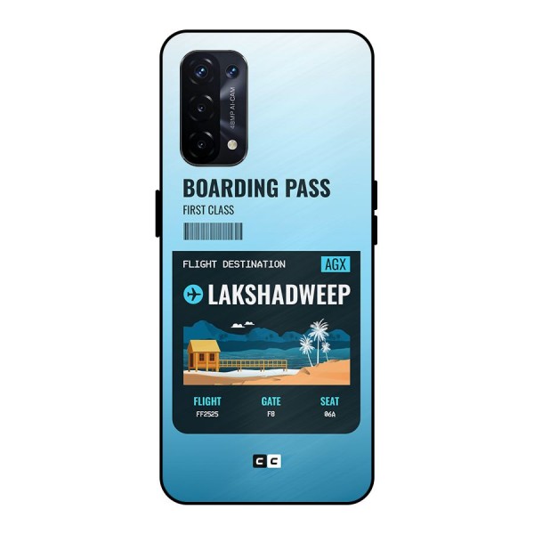 Lakshadweep Boarding Pass Metal Back Case for Oppo A74 5G