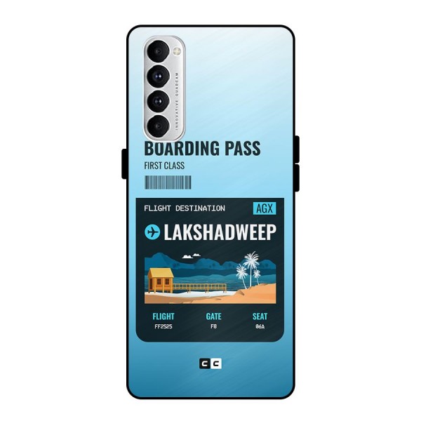 Lakshadweep Boarding Pass Metal Back Case for Oppo Reno4 Pro