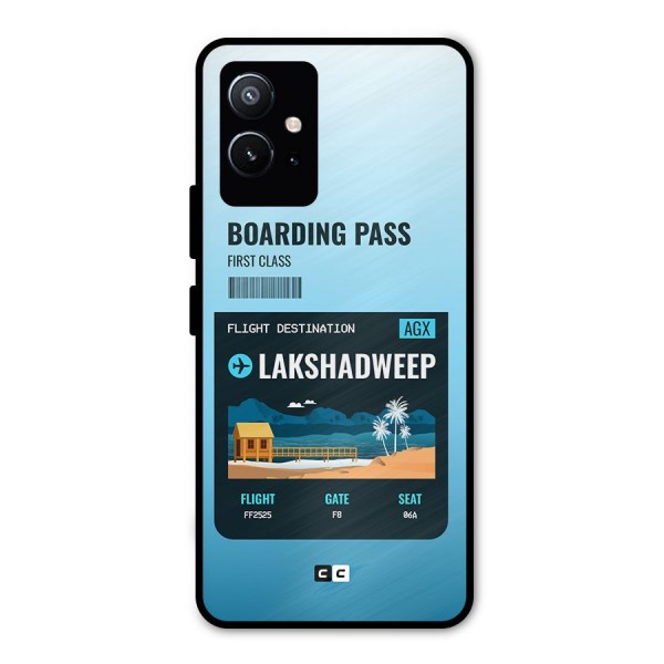 Lakshadweep Boarding Pass Metal Back Case for Vivo T1 5G