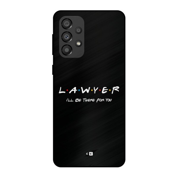 Lawyer For You Metal Back Case for Galaxy A33 5G