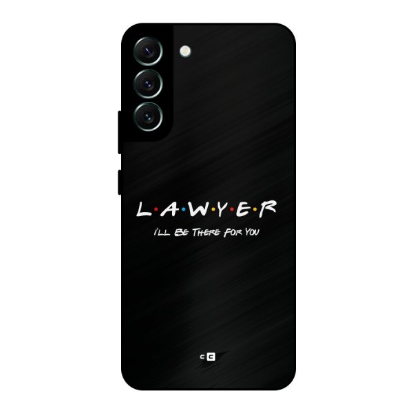 Lawyer For You Metal Back Case for Galaxy S22 Plus 5G