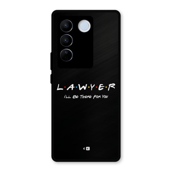 Lawyer For You Metal Back Case for Vivo V27