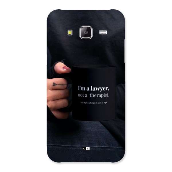 Lawyer Not Therapist Back Case for Galaxy J5