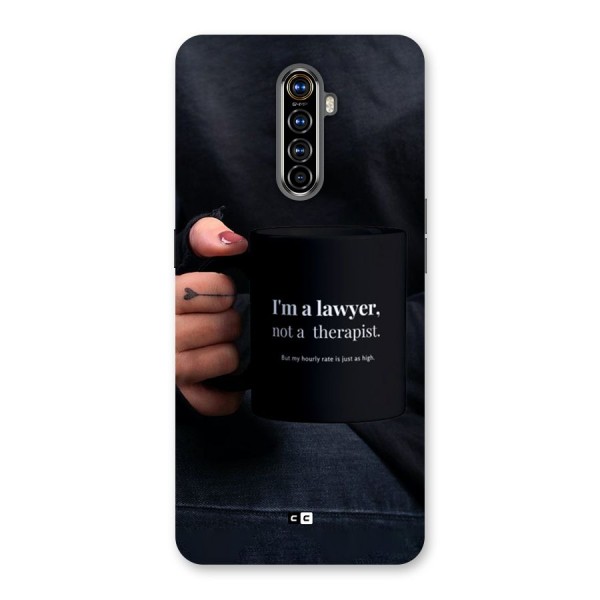 Lawyer Not Therapist Back Case for Realme X2 Pro