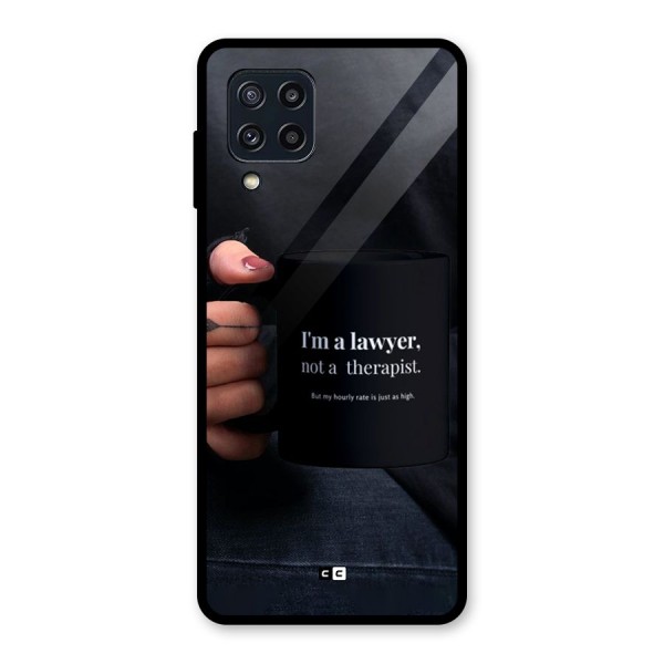 Lawyer Not Therapist Glass Back Case for Galaxy M32