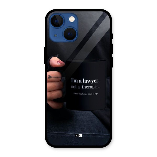Lawyer Not Therapist Glass Back Case for iPhone 13 Mini
