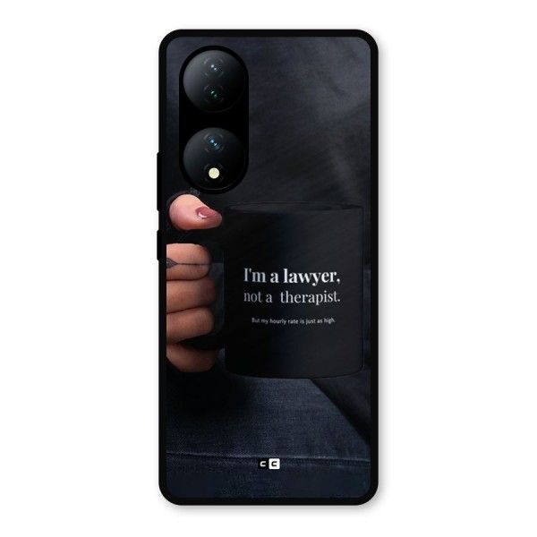 Lawyer Not Therapist Metal Back Case for Vivo Y100