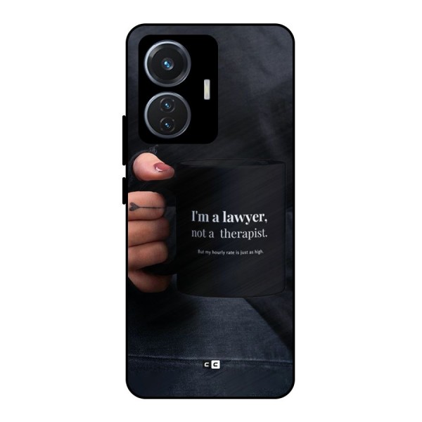 Lawyer Not Therapist Metal Back Case for iQOO Z6 44W