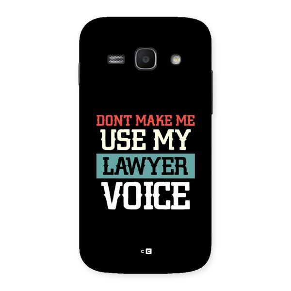 Lawyer Voice Back Case for Galaxy Ace3