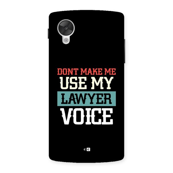 Lawyer Voice Back Case for Google Nexus 5